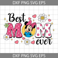 Best Mom Ever Mouse Svg, Mouse Svg, Cartoon Svg, Mother's Day Svg, Cricut File, Clipart, Svg, Png, Eps, Dxf