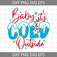 Baby It's Cold Outside Svg, Snow Svg, Cartoon Svg, Merry Christmas Svg, Christmas Svg, Cricut File, Clipart, Svg, Png, Eps, Dxf