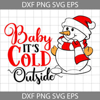 Baby It’s Cold Outside Snowman Svg, Snowman Christmas Svg, Merry Christmas Svg, Cartoon Svg, Christmas Svg, Cricut File, Clipart, Svg, Png, Eps, Dxf