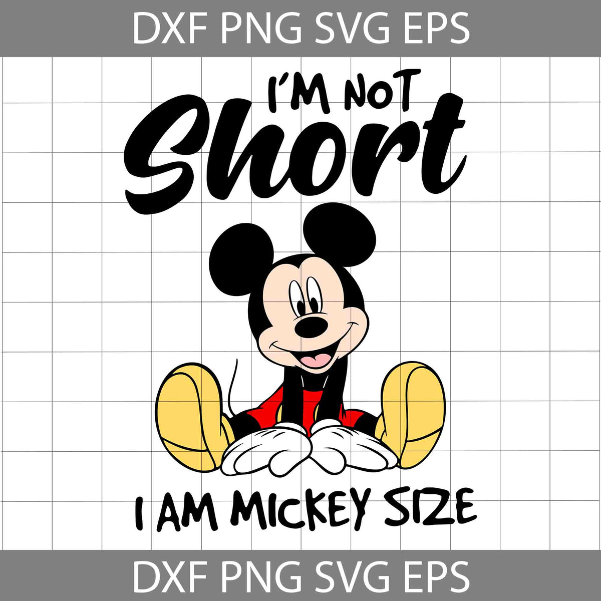 I’m Not Short Svg, I Am Mickey Svg, Mickey Mouse Svg, Cartoon Svg ...