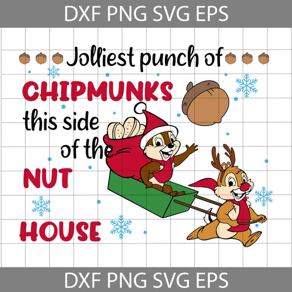 Jolliest Bunch Of Chipmunks This Side Of The Nuthouse Svg, Chipmunks Santa Svg, Cartoon Svg, Chirstmas Svg, Cricut File, Clipart, Svg, Png, Eps, Dxf