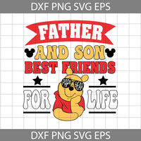 Bear Father And Son Best Friends For Life Svg, Papa Bear Father’s Day Svg, The Bear Dad Svg, Dad Svg, Cartoon Svg, Father's Day Svg, Cricut File, Clipart, Svg, Png, Eps, Dxf