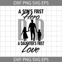 Dad First Hero Dad and Daughter First Love Svg, Like Father Like Daughter Svg, Papa Svg, Dad Svg, Dad Svg, Cartoon Svg, Father's Day Svg, Cricut File, Clipart, Svg, Png, Eps, Dxf