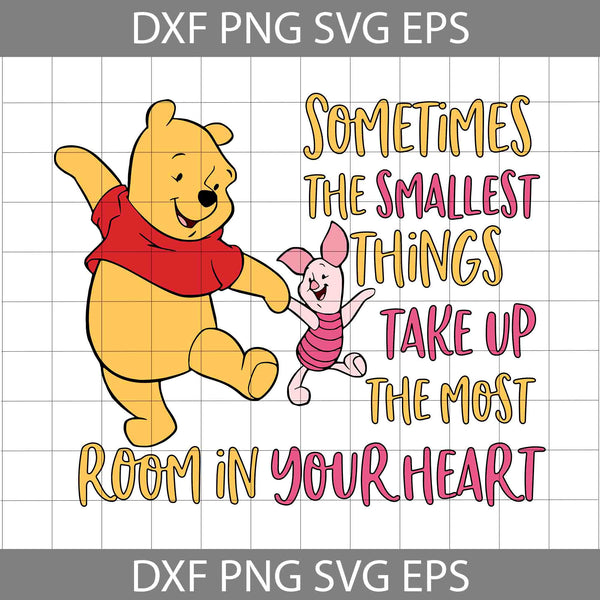 Bear Svg, Smallest Things Take Up The Most Room In Your Heart Svg, Cartoon Svg, Cricut File, Clipart, Svg, Png, Eps, Dxf