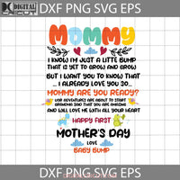 Mommy Svg Happy First Mothers Day Quote Cricut File Clipart Png Eps Dxf