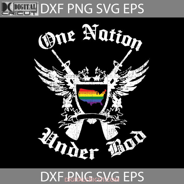 One Nation Lgbt Svg Cricut File Clipart Png Eps Dxf