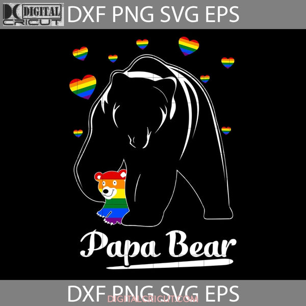 Papa Bear Lgbt Pride Svg Cricut File Clipart Png Eps Dxf