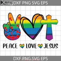 Peace Love Jesus Lgbt Rainbow Christian Cross Heart Svg Cricut File Clipart Png Eps Dxf