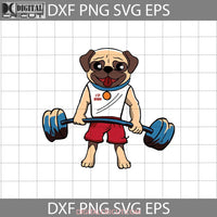 Pug Weightlifting Svg I Love Papa Funny Gym Dad Lover Dog Fathers Day Cricut File Clipart Png Eps