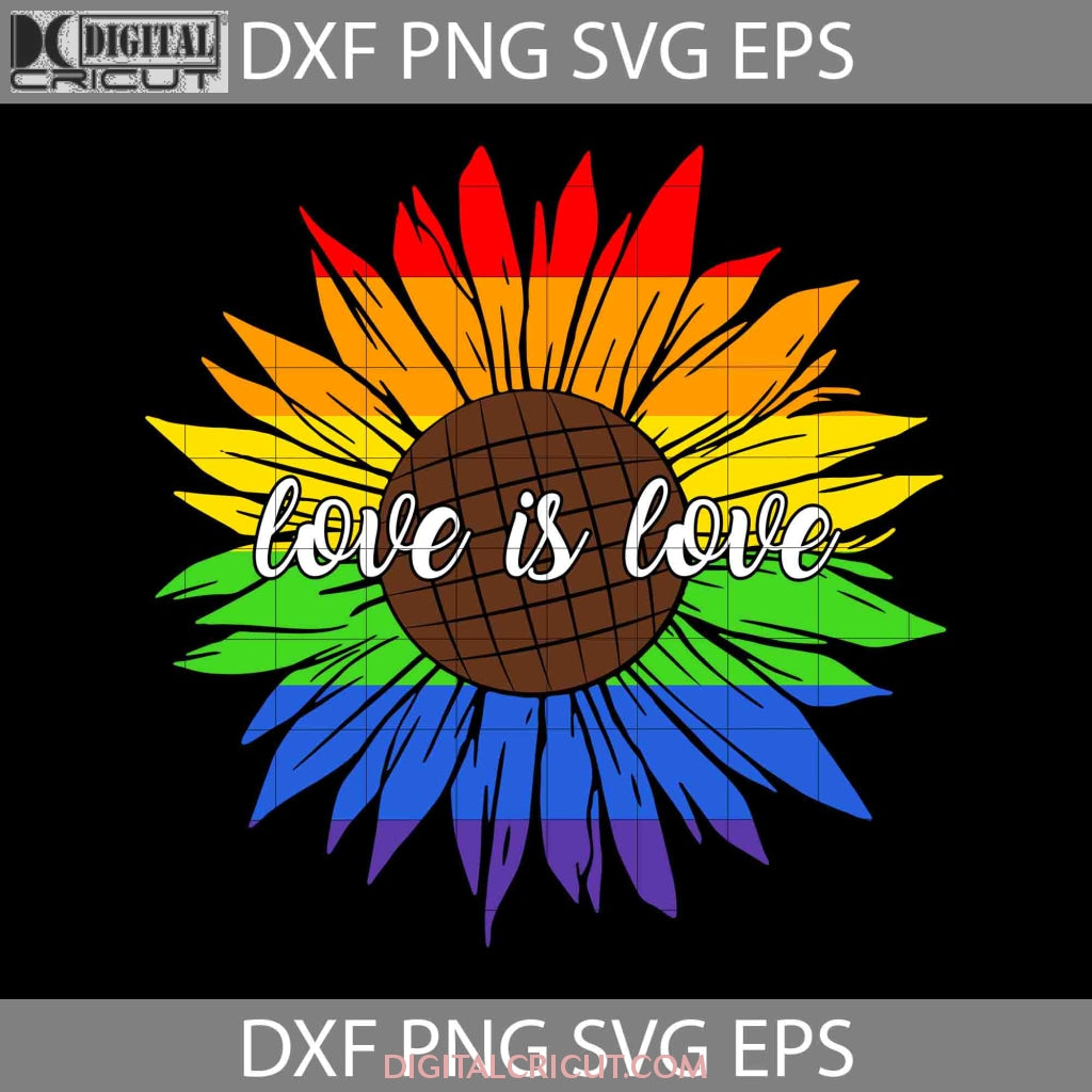 Rainbow Sunflower Love Is Love SVG, LGBT Pride SVG, Be Kind Svg, Cricu ...