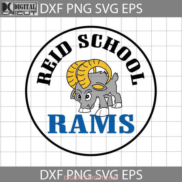 Reid School Rams Svg Svg Back To Cricut File Clipart Png Eps Dxf