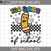 Retro 100 Days Svg Days Of School Svg Back To Cricut File Clipart Png Eps Dxf