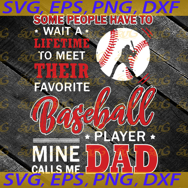 Baseball Players DAD Svg, Happy Father’s Day Svg, Dad Svg, Father’s Day Svg, Cricut File, Clipart, Svg, Png, Eps, Dxf