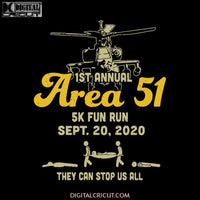 1ST Annual area 51 5k fun run Sept 20 2020 they UFO Alien, UFO Alien svg, UFO Alien png