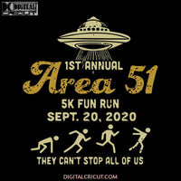 1st annual Area 51 5k fun run sept 20 20 UFO Alien, UFO Alien svg, UFO Alien png