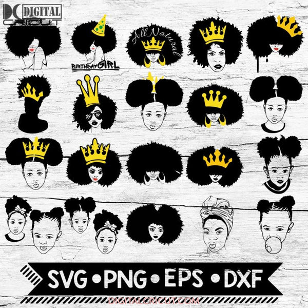 22 Black Girl Bundle Afro Lady With Cown Birthday Svg Africa Natural Hair Svg Black Woman
