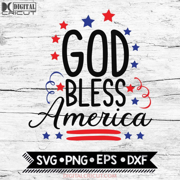 4th of july, Svg, God bless america svg, Funny Quotes, Cricut File