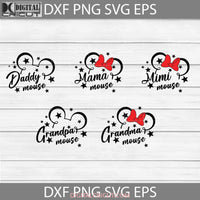 5 Designs For Family Svg Daddy Mouse Mama Mini Mickey Head Minnie Head Bundle Cricut File Clipart