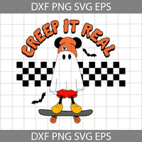 Creep It Real Svg, Halloween Svg, Cricut File, Clipart, Svg, Png, Eps, Dxf