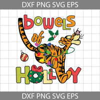 Bowels Of Holly Svg, Christmas Svg, Gift svg, Cricut File, Clipart, Svg, Png, Eps, Dxf