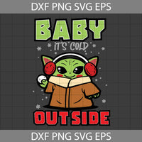 Baby It's Cold Outside Svg, Christmas Svg, Gift Svg, Cricut File, Clipart, Svg, Png, Eps, Dxf