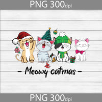Meowy Catmas Png, Love Cats Png, Christmas Png, Gift Png, Png Digital Images 300dpi