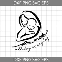 Mom Mode Svg, All Day Every Day Svg, Son And Mother Svg, Mother's Day Svg, Cricut File, Clipart, Svg, Png, Eps, Dxf