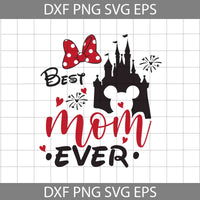 Best Mom Ever Svg, Castle Svg, Mother's Day Svg, Cricut File, Clipart, Svg, Png, Eps, Dxf