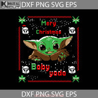 A Merry Christmas Svg Baby Yoda Svg Star Wars Ugly Gift Cricut File Clipart Png Eps Dxf