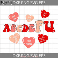 Abcdefu Svg Hearts Valentines Day Svg Cricut File Clipart Png Eps Dxf