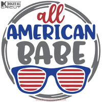 All American Babe Svg 4Th Of July Sunglasses Cricut File Png Eps Dxf