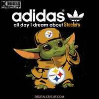 Baby Yoda adidas all day i dream about Pittsburgh Steelers Svg, Cricut File, Clipart, Sport Svg, Football Svg, Love Football Svg, Png, Eps, Dxf