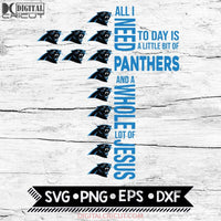 All I Need Little Panthers & Lot Jesus Cross Svg,Carolina Panthers Svg, Cricut File, Svg, NFL Svg