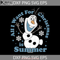 All I Want For Christmas Is Summer Svg Svg Cricut File Clipart Png Eps Dxf