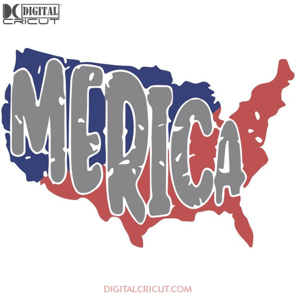 America Svg Map Svg Merica Flag 4Th Of July Cricut File