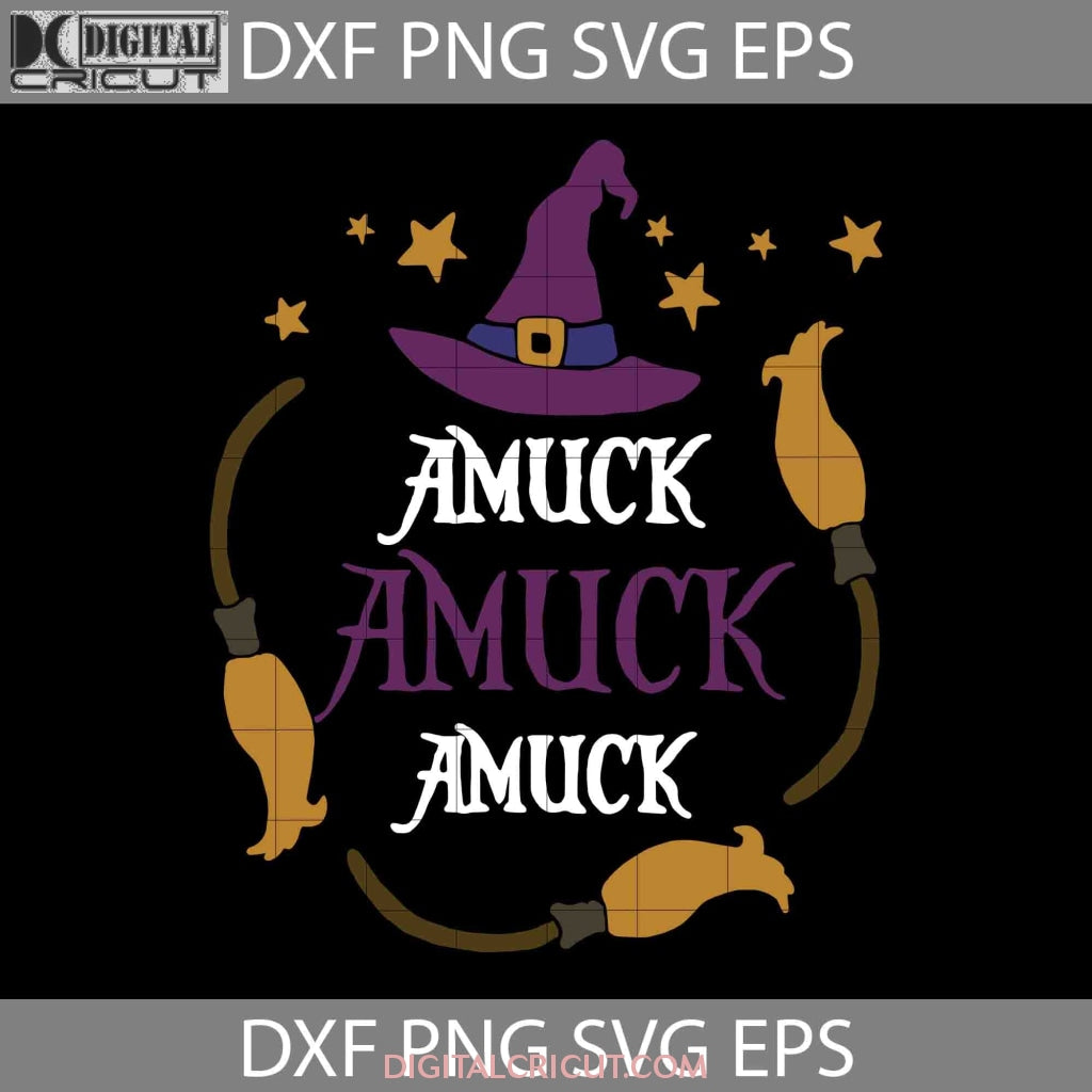 Amuck Amuck Amuck Svg, Witch Svg, Halloween Svg, Cricut File, Clipart