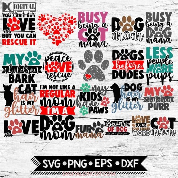Animal Lover Bundle 20 Designs Cat Mom Svg Dog Paw Print Love Animals Svg