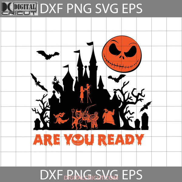 Are You Ready Halloween Svg Cricut File Clipart Png Eps Dxf