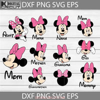 Aunt Svg Mom Gigi Grandma Mommy Mother Nana Grandmother Minnie Bundle Cricut File Clipart Png Eps