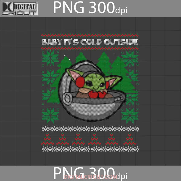 Baby Its Cold Outside Png Ugly Christmas Gift Images 300Dpi