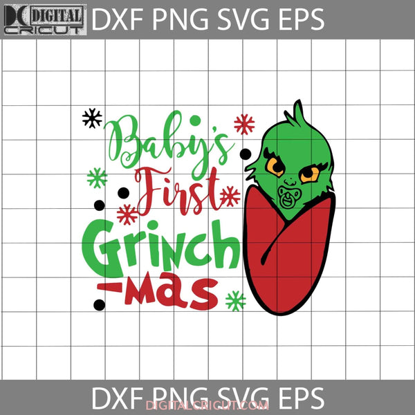 Babys First Grinchmas Svg Grinch Christmas Gift Svg Cricut File Clipart Png Eps Dxf