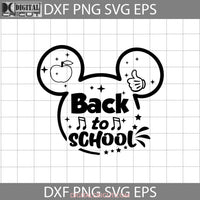 Back To School Svg Mickey Head Cricut File Clipart Png Eps Dxf