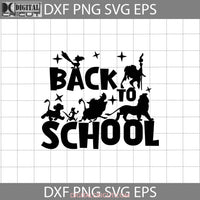 Back To School Svg Simba Timon Pumbaa The Lion King Cricut File Clipart Png Eps Dxf