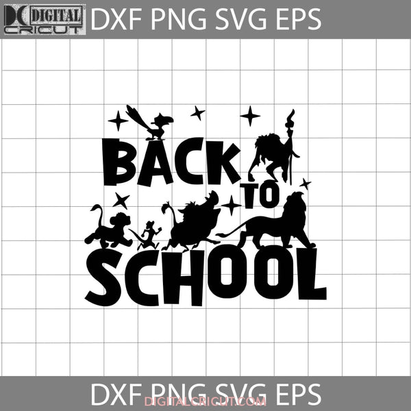 Back To School Svg Simba Timon Pumbaa The Lion King Cricut File Clipart Png Eps Dxf