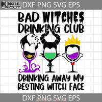 Bad Witches Drinking Club Svg Cartoon Cricut File Clipart Png Eps Dxf