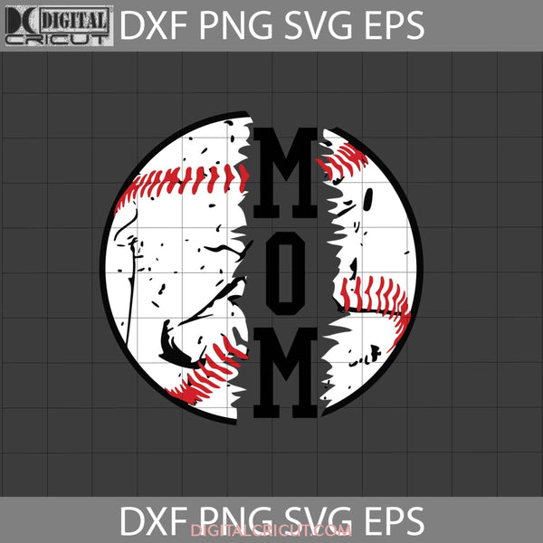 Baseball Mom Svg Love Mothers Day Cricut File Clipart Png Eps Dxf