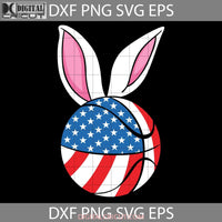 Basketball Easter Svg Easters Day Cricut File Clipart Png Eps Dxf