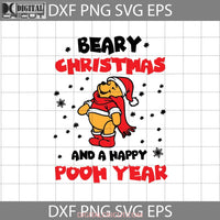 Beary Christmas And A Happy Year Svg Cartoon Svg Cricut File Clipart Png Eps Dxf