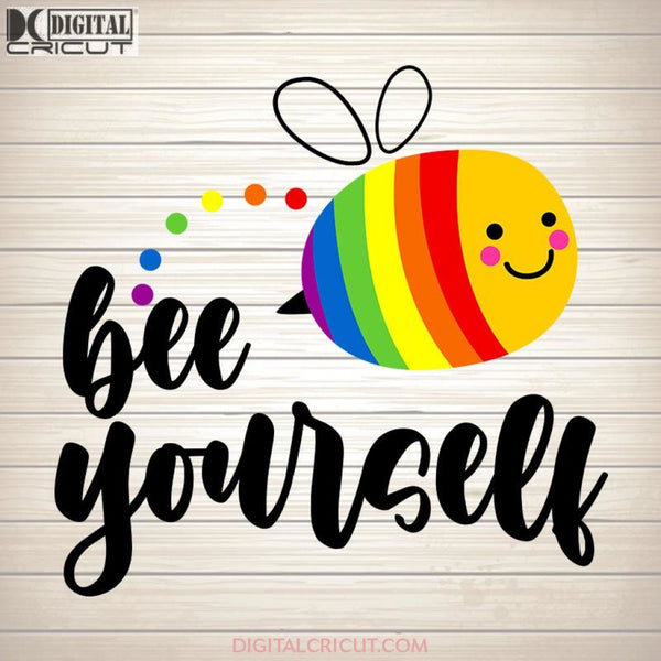 Bee Yourself LGBT SVG PNG DXF EPS Download Files