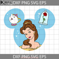 Belle Svg Mickey Ears Princess The Beauty And Beast Cartoon Cricut File Clipart Png Eps Dxf